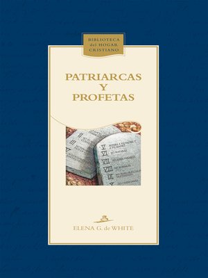 cover image of Patriarcas y profetas